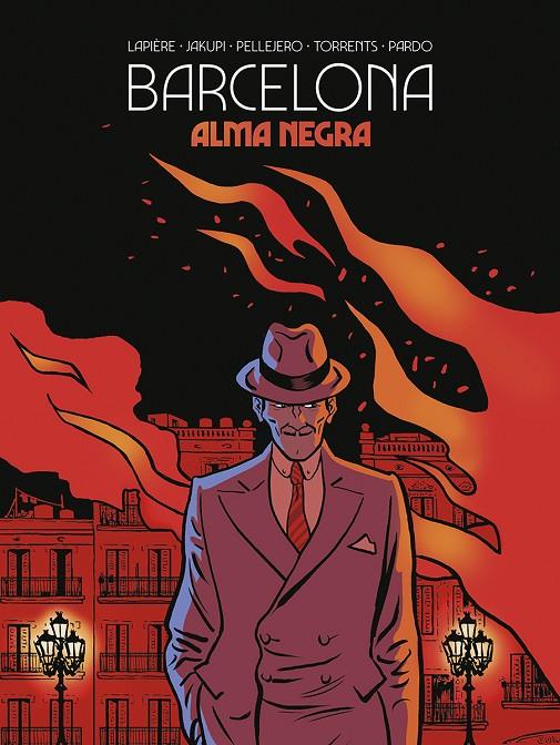 BARCELONA. ALMA NEGRA | 9788467969306 | Pellejero, Rubén/Lapière, Denis/Torrents, Eduard/Pardo, Martín/Jakupi, Gani | Librería online de Figueres / Empordà