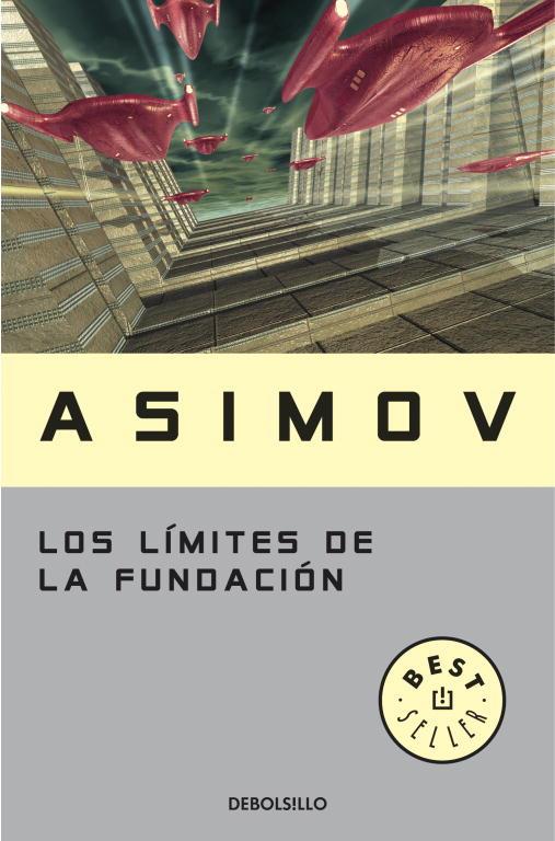 Los límites de la Fundación (Ciclo de la Fundación #06) | 9788497594349 | Asimov, Isaac | Llibreria online de Figueres i Empordà