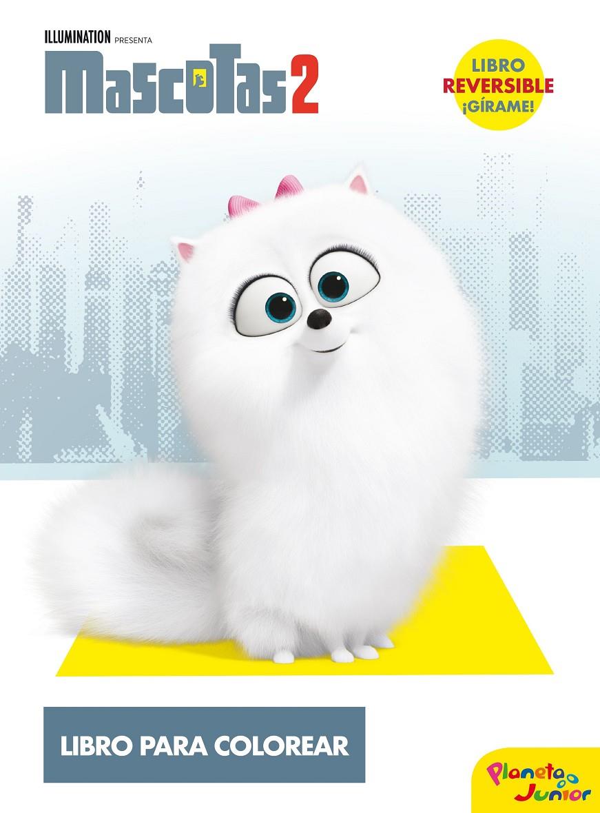 Mascotas 2. Libro para colorear | 9788408210672 | Universal Studios | Librería online de Figueres / Empordà