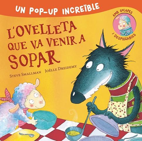 L'ovelleta que va venir a sopar (pop-up) | 9788448857233 | Smallman, Steve | Llibreria online de Figueres i Empordà