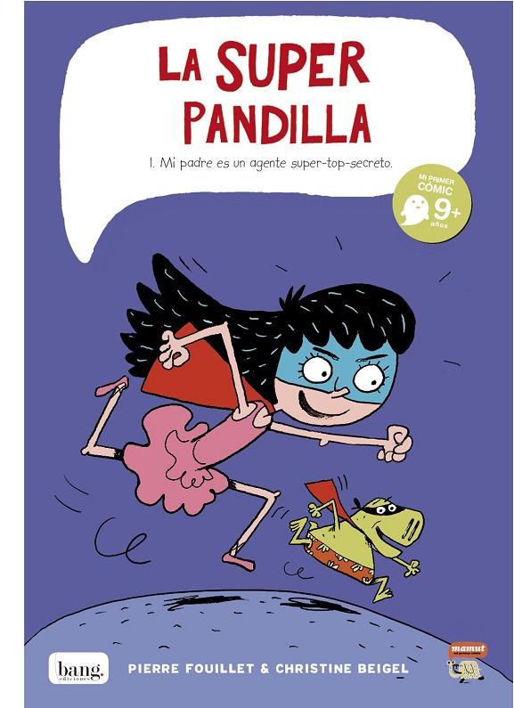 La Superpandilla | 9788415051398 | Beigel, Christine/Fouillet, Pierre | Librería online de Figueres / Empordà