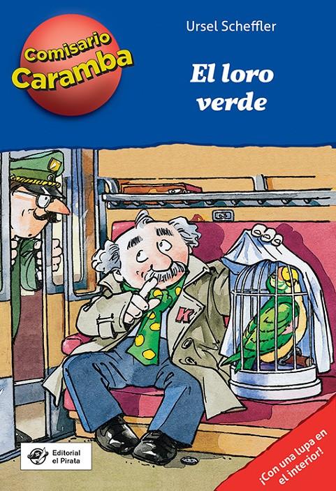 El loro verde (Comisario Caramba #04) | 9788494611575 | Scheffler, Ursel | Llibreria online de Figueres i Empordà