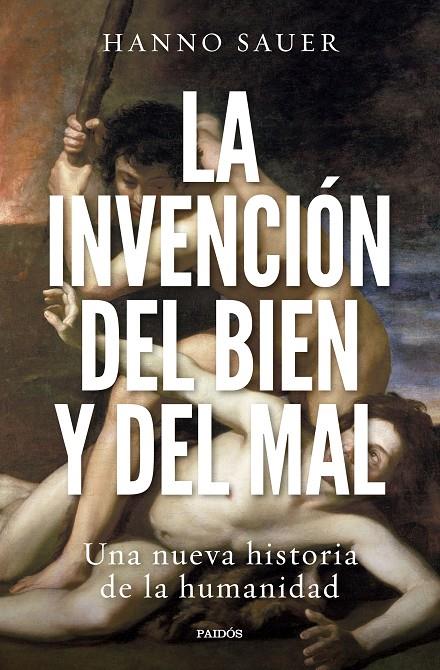 La invención del bien y del mal | 9788449340963 | Sauer, Hanno | Librería online de Figueres / Empordà