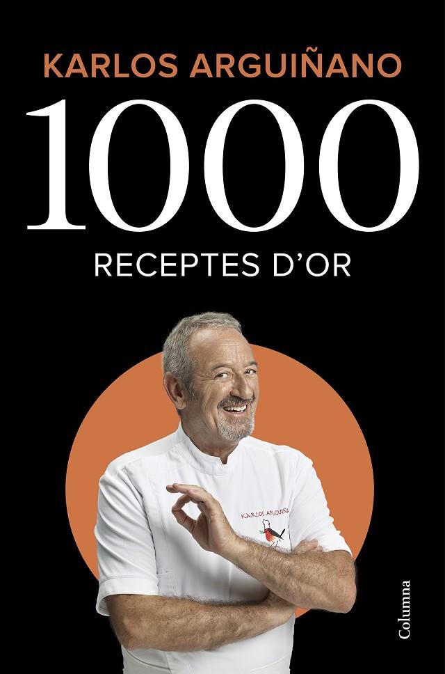 1000 receptes d'or | 9788466426459 | Arguiñano, Karlos | Librería online de Figueres / Empordà