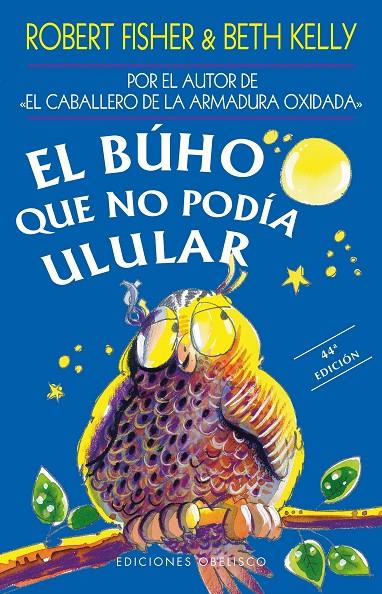 El búho que no podía ulular | 9788477206859 | FISHER, ROBERT / KELLY, BETH | Llibreria online de Figueres i Empordà