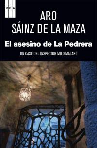 El asesino de La Pedrera | 9788490062555 | Aros Sainz de la Maza | Librería online de Figueres / Empordà