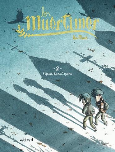 Los Muértimer #02. Pájaros de mal agüero | 9788418215834 | Mazé, Léa | Llibreria online de Figueres i Empordà