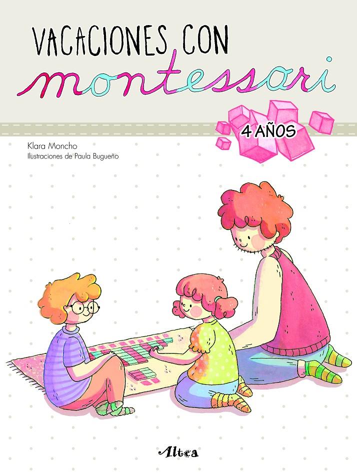 Vacaciones con Montessori - 4 años | 9788448852603 | Moncho, Klara/Bugueño, Paula | Librería online de Figueres / Empordà