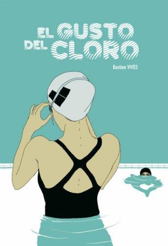 EL GUSTO DEL CLORO | 9788493676483 | Vives, Bastien | Librería online de Figueres / Empordà