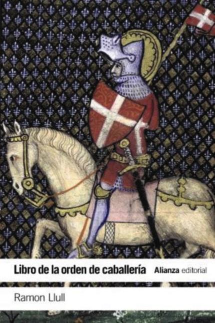 Libro de la orden de caballería | 9788413625713 | Llull, Ramon | Llibreria online de Figueres i Empordà