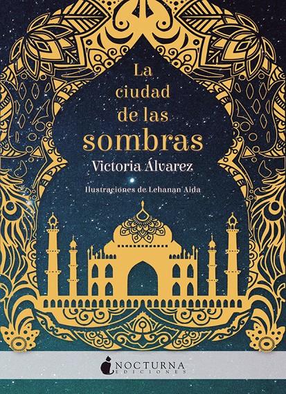 La ciudad de las sombras | 9788416858279 | Álvarez, Victoria/Aida, Lehanan | Librería online de Figueres / Empordà