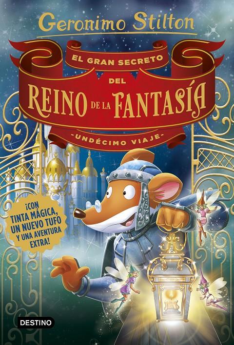 El gran secreto del Reino de la Fantasía. Undécimo viaje | 9788408194989 | Stilton, Geronimo | Librería online de Figueres / Empordà