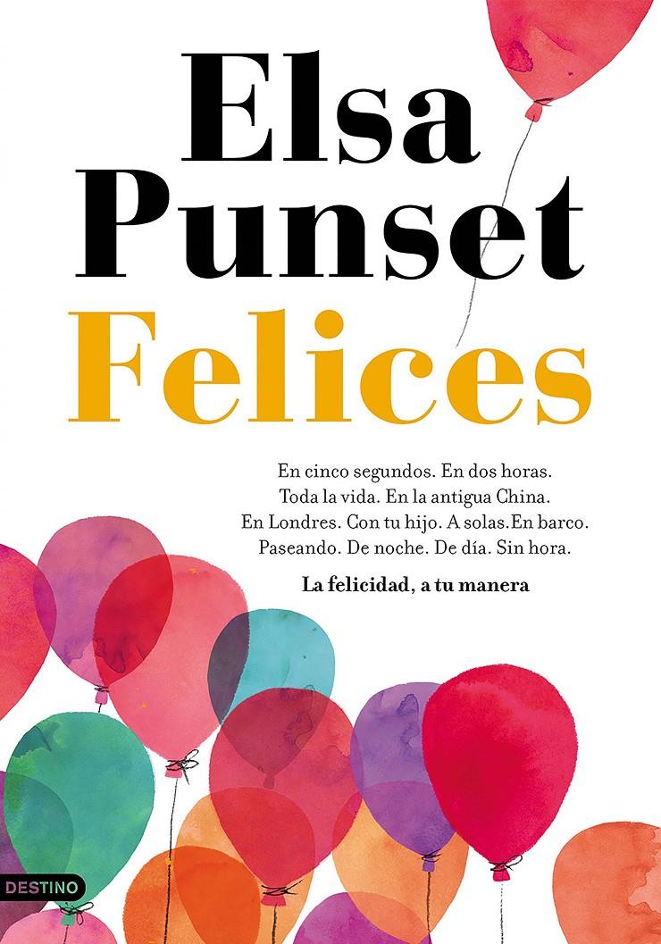 Felices | 9788423352982 | Punset, Elsa | Librería online de Figueres / Empordà