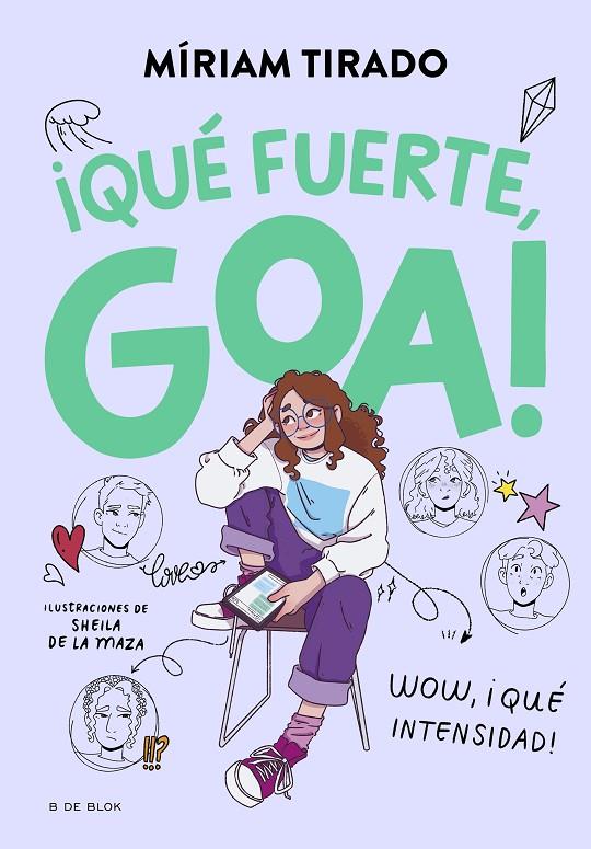 Me llamo Goa #02. ¡Qué fuerte, Goa! | 9788419522177 | Tirado, Míriam | Librería online de Figueres / Empordà