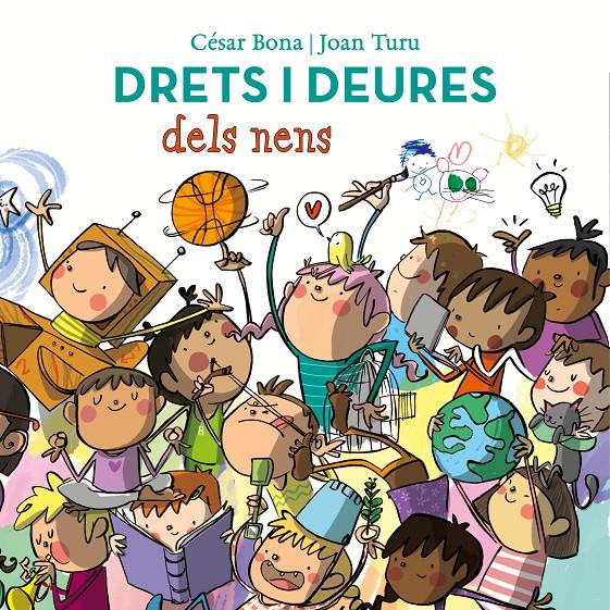 Drets i deures dels nens | 9788448852443 | Bona, César/Turu, Joan | Librería online de Figueres / Empordà