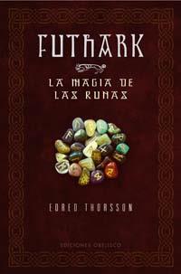Futhark-La magia de las runas | 9788497772914 | Thorsoson, Edred | Llibreria online de Figueres i Empordà
