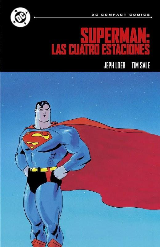 DC COMPACT #03 SUPERMAN LAS CUATRO ESTACIONES | 9788410519978 | Loeb, Jeph / Sale, Tim | Librería online de Figueres / Empordà