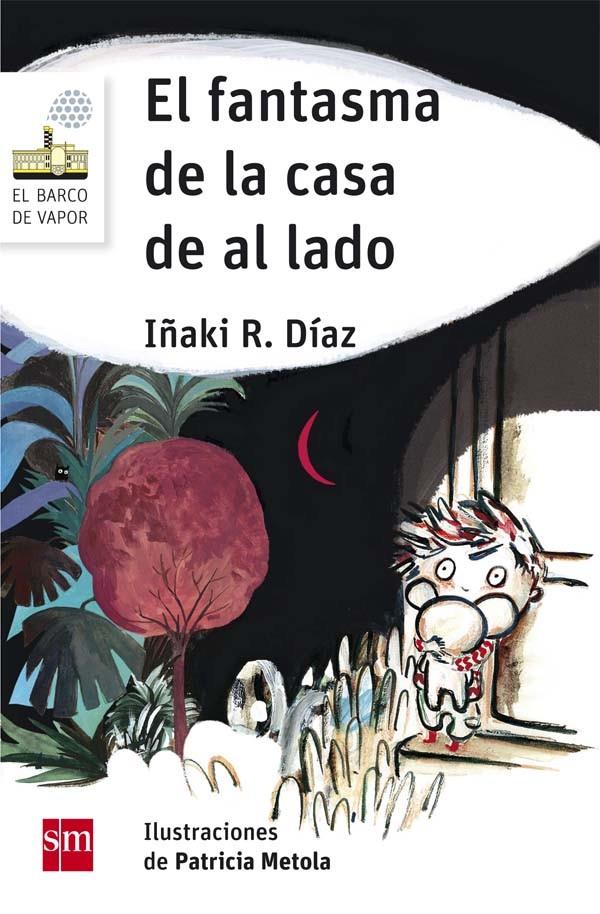 EL FANTASMA DE LA CASA DE AL LADO | 9788467590487 | R. Díaz, Iñaki | Llibreria online de Figueres i Empordà