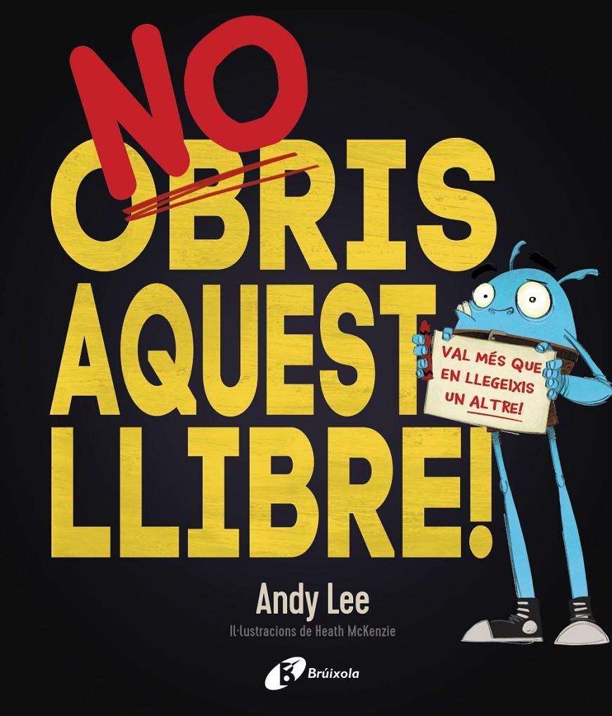 No obris aquest llibre! | 9788499068206 | Lee, Andy | Llibreria online de Figueres i Empordà