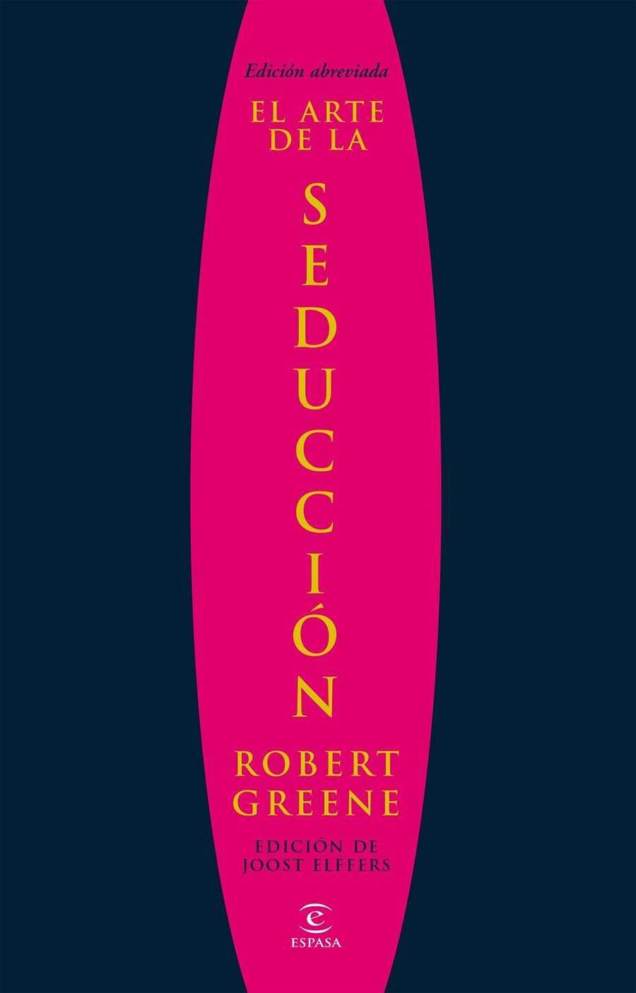 El arte de la seducción | 9788467028911 | Greene, Robert | Llibreria online de Figueres i Empordà