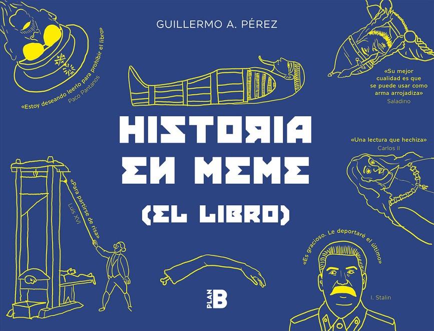 Historia en meme | 9788417001582 | Pérez Romero, Guillermo | Librería online de Figueres / Empordà