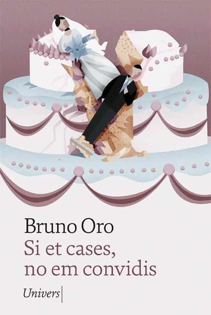 Si et cases, no em convidis | 9788418375545 | Oro, Bruno | Llibreria online de Figueres i Empordà