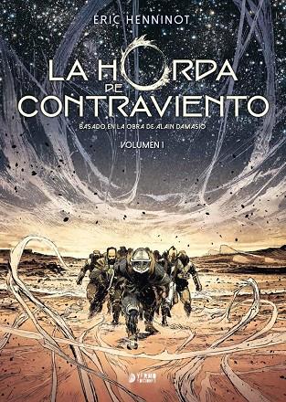 LA HORDA DE CONTRAVIENTO #01 | 9788417957933 | Henninot, Eric | Librería online de Figueres / Empordà