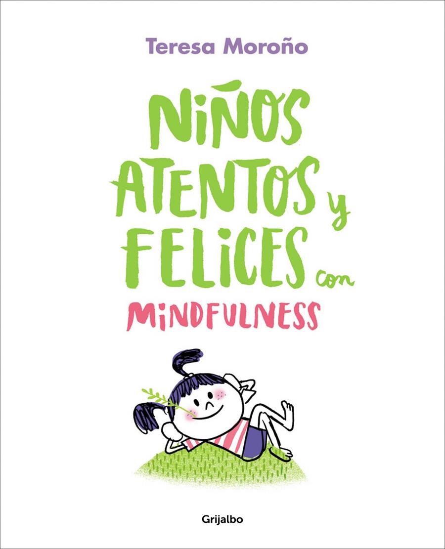 Niños atentos y felices con mindfulness | 9788417338220 | Moroño, Teresa | Llibreria online de Figueres i Empordà