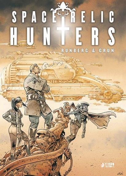 Space Relic Hunters | 9788419986955 | Runberg, Sylvain/Dubois, Ludovic | Librería online de Figueres / Empordà