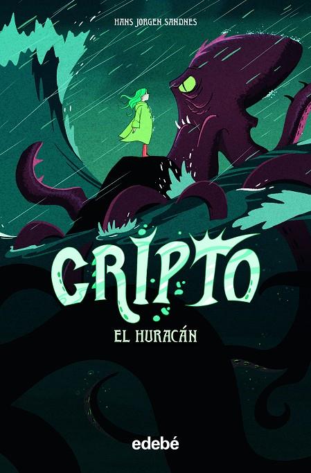 Cripto #02. El huracán | 9788468354231 | Jorgen Sandnes, Hans | Llibreria online de Figueres i Empordà