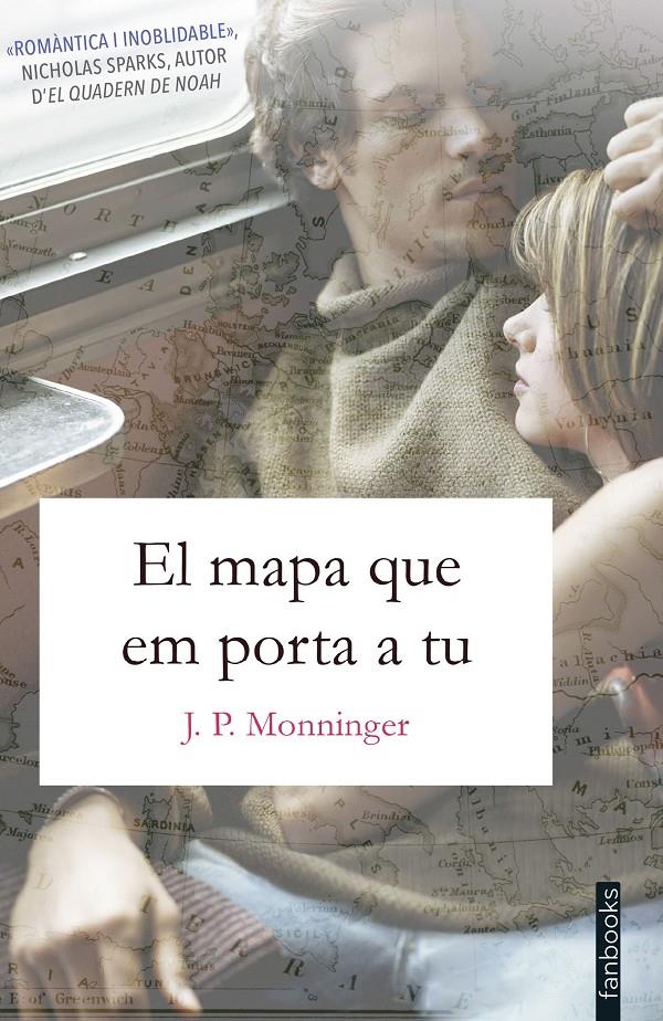 El mapa que em porta a tu | 9788416716920 | Monninger, J.P. | Llibreria online de Figueres i Empordà