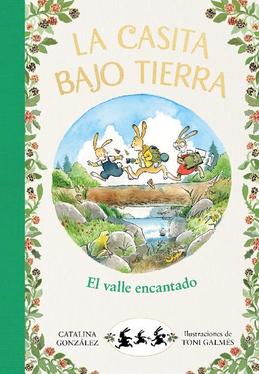 El valle encantado (La casita bajo tierra #03) | 9788417921040 | Gónzalez Vilar, Catalina | Librería online de Figueres / Empordà