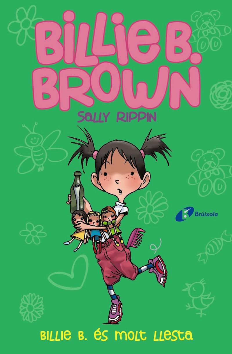 Billie B. és molt llesta (Billie B. Brown #03) | 9788499069890 | Rippin, Sally | Llibreria online de Figueres i Empordà