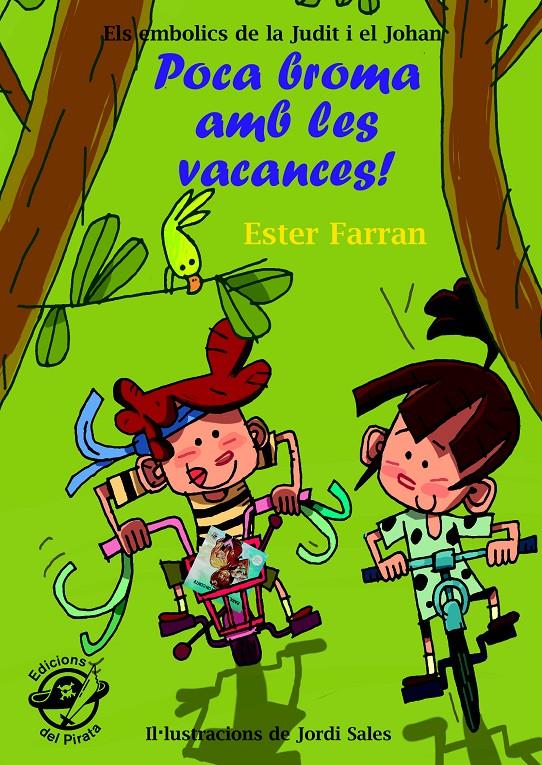 Poca broma amb les vacances! | 9788494009358 | Farran Nacher, Ester | Llibreria online de Figueres i Empordà