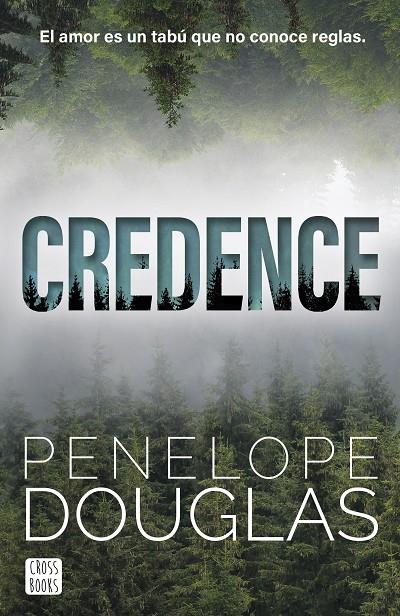Credence | 9788408304166 | Douglas, Penelope | Librería online de Figueres / Empordà