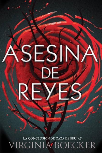 Asesina de reyes. Caza de brujas 2 | 9788416387267 | Boecker, Virginia | Llibreria online de Figueres i Empordà