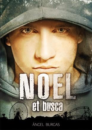 Noel et busca | 9788424644598 | Burgas, Àngel | Librería online de Figueres / Empordà