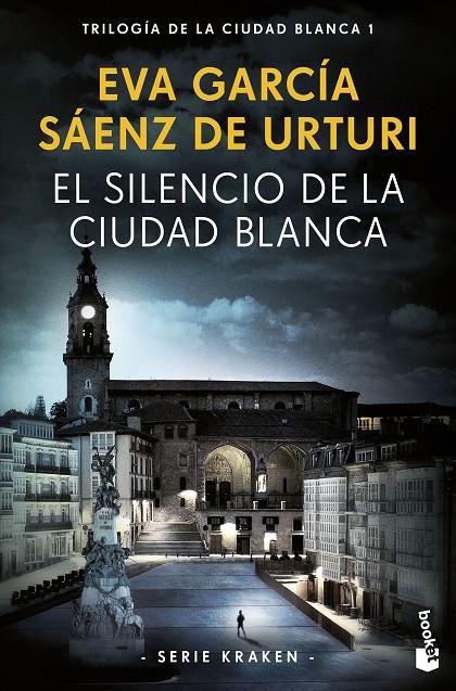 El silencio de la ciudad blanca (Serie Kraken #01) | 9788408269717 | García Sáenz de Urturi, Eva | Librería online de Figueres / Empordà
