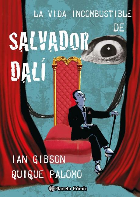 La vida incombustible de Salvador Dalí | 9788411618731 | Gibson, Ian/Palomo, Quique | Librería online de Figueres / Empordà