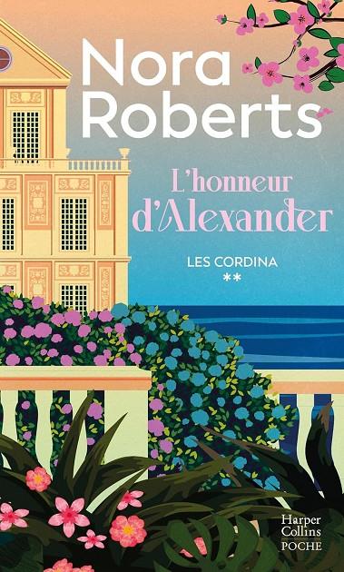 L'HONNEUR D'ALEXANDER: Le deuxième tome de la saga des Cordina | 9791033918233 | Roberts, Nora | Llibreria online de Figueres i Empordà