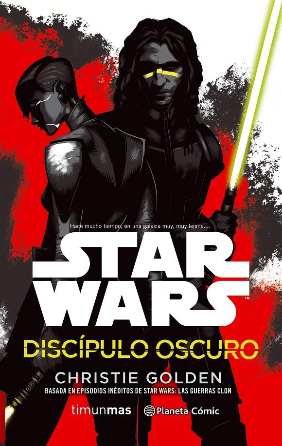 Star Wars Discípulo oscuro (novela) | 9788491461654 | Golden, Christie | Librería online de Figueres / Empordà
