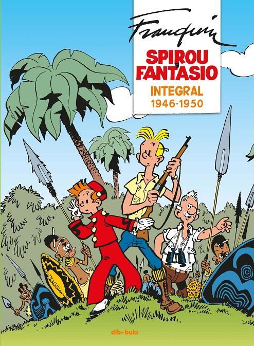 Spirou y Fantasio Integral #01 | 9788416507528 | Franquin, André | Llibreria online de Figueres i Empordà