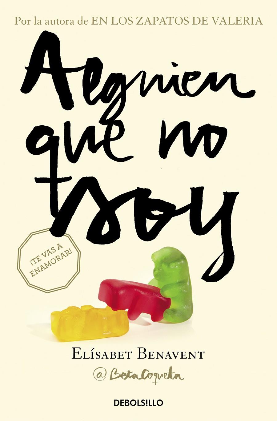 Alguien que no soy (Mi elección #01) | 9788466329972 | Benavent, Elisabet | Llibreria online de Figueres i Empordà