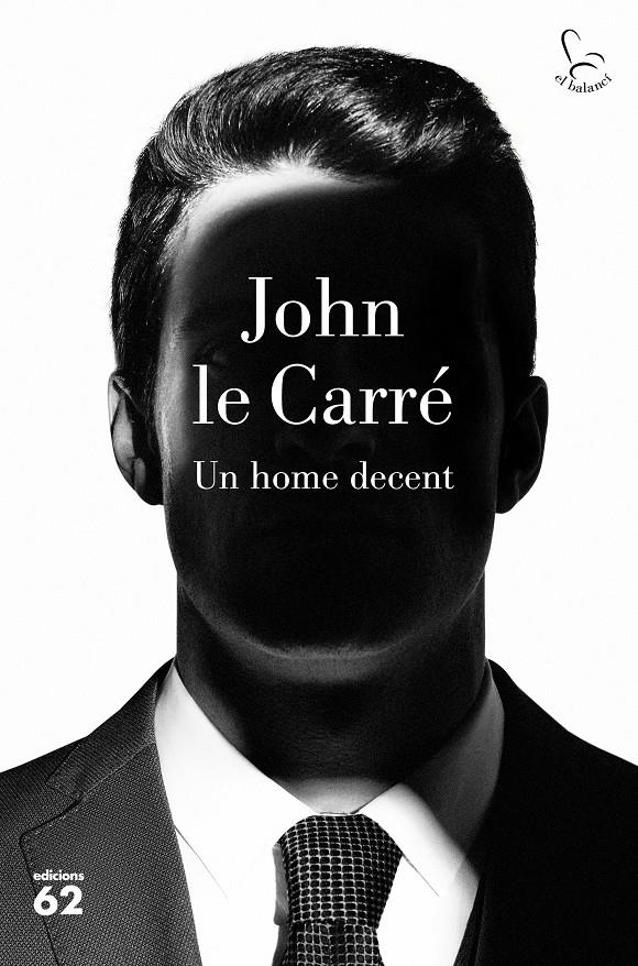 Un home decent | 9788429777895 | le Carré, John | Librería online de Figueres / Empordà