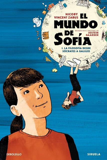El mundo de Sofía (la novela gráfica) #01. La filosofía desde Sócrates a Galileo | 9788466380522 | Zabus, Vincent | Llibreria online de Figueres i Empordà