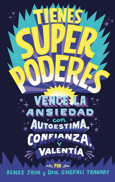Tienes superpoderes | 9788418054426 | Jain, Renee/Tsabary, Dra. Shefali | Llibreria online de Figueres i Empordà