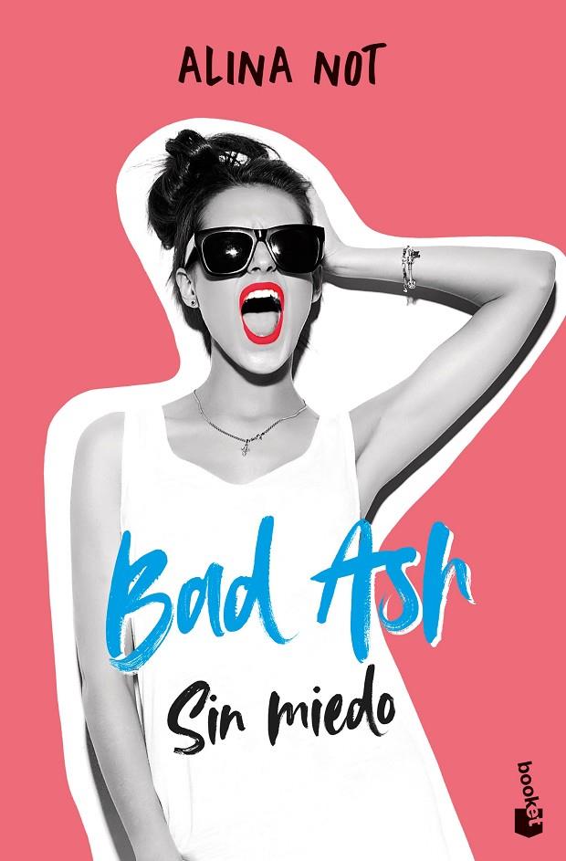 Bad Ash #02. Sin miedo | 9788408268383 | Not, Alina | Librería online de Figueres / Empordà
