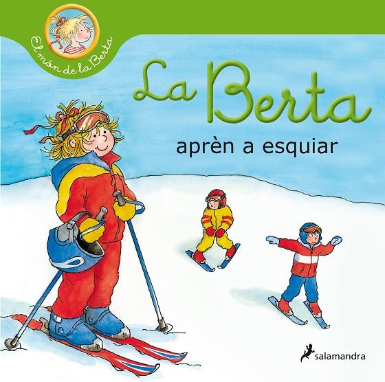 La Berta aprèn a esquiar (El món de la Berta) | 9788418174803 | Schneider, Liane | Llibreria online de Figueres i Empordà