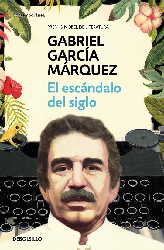 El escándalo del siglo | 9788466348027 | García Márquez, Gabriel | Llibreria online de Figueres i Empordà