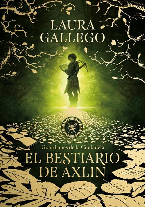 El bestiario de Axlin (Guardianes de la Ciudadela #01) | 9788490439319 | Gallego García, Laura | Llibreria online de Figueres i Empordà